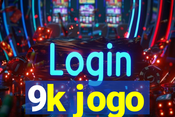 9k jogo